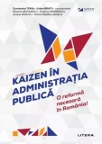 Kaizen in administratia publica, Litera
