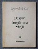 Marin Mincu - Despre fragilitatea vieții (versuri)