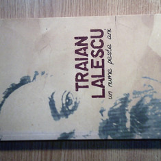 Traian Lalescu - un nume peste ani (Editura Curtea Veche, 2007)