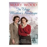 In Their Mother&#039;s Footsteps