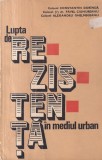 Constantin Dobinda, Pavel Ciuhureanu, Alexandru Ghelmegeanu - Lupta de