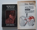 Ion Rațiu - Rom&acirc;nia de astăzi. Comunism sau... + Politică pentru Occident