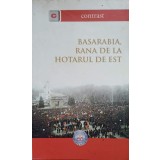BASARABIA, RANA DE LA HOTARUL DE EST; POVARA SI OSANDA ORGOLIULUI-ANDREI VARTIC, NICOLAE RUSU-237602