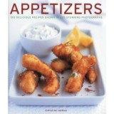 Appetizers retete culinare, carte in engleza, time liber, apetisante, finger foods, dips, supe, carte straina