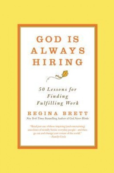 God Is Always Hiring: 50 Lessons for Finding Fulfilling Work