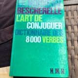 Le Nouveau Bescherelle L art de conjuguer Dictionnaire De 8000 Verbes