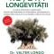 Reteta Longevitatii (Dr. Valter Longo). Ed. 2, Valter Longo - Editura Paralela 45