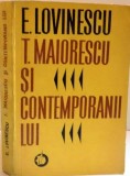 T. MAIORESCU SI CONTEMPORANII LUI de E. LOVINESCU , 1974