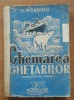 CHEMAREA GHETARILOR - Alex Wedding - Editura de Stat 1948 - Geografie - Ilustratii Alb/Negru