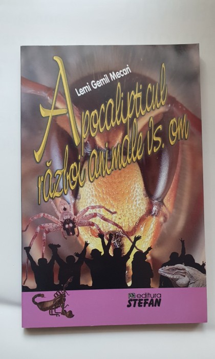 Apocalipticul război: animale vs. om - Lemi Gemil Mecari