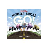 Little Monster Trucks Go!