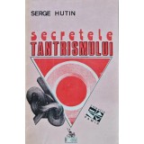 Secretele tantrismului - 1993 - Serge Hutin (J272)