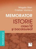 Memorator. Istorie pentru clasa a XII-a si bacalaureat, Niculescu