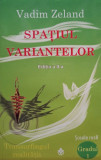 Vadim Zeland - Spatiul variantelor, ed. a IIa (2012)