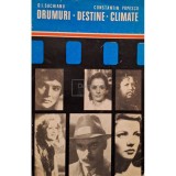 D. I. Suchianu - Drumuri. Destine. Climate (Editia: 1977)
