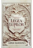 Legea lupilor - Leigh Bardugo - Trei