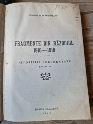 Fragmente din razboiul 1916-1918, istorisiri documentate - General I, Scarisoreanu foto