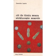 Genevieve Laporte - Cat de tarziu seara straluceste soarele