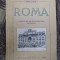 ROMA VAZUTA DE UN BUCURESTEAN de HENRI STAHL, BUC. 1939 , PREZINTA HALOURI DE APA