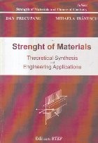 Strength of Materials - Theoretical Synthesis and Engineering Aplications foto