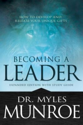 Becoming a Leader: How to Develop and Release Your Unique Gifts foto