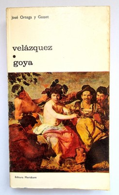 Jose Ortega y Gasset - Velasquez * Goya foto