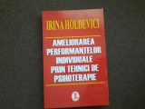 Irina Holdevici - Ameliorarea performantelor individuale prin tehnici de psihOTE, 2016, Nemira