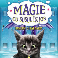 Bucluc & balamuc (Vol. 2) - Paperback brosat - Lauren Myracle, Sarah Mlynowski, Emily Jenkins - Corint Junior