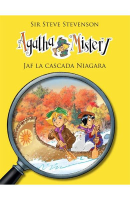 Jaf La Cascada Niagara Vol 4 - Agatha Mistery, Sir Steve Stevenson - Editura RAO Books foto