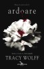 Crave Vol. 1 Ardoare, Tracy Wolff - Editura Corint