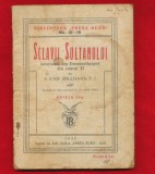 &quot;Sclavii sultanului. Istorioara din Constantinopol&rdquo;- Editia a II-a, Iasi, 1932