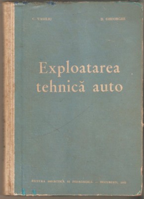 Exploatarea tehnica auto--C.Vasiliu foto