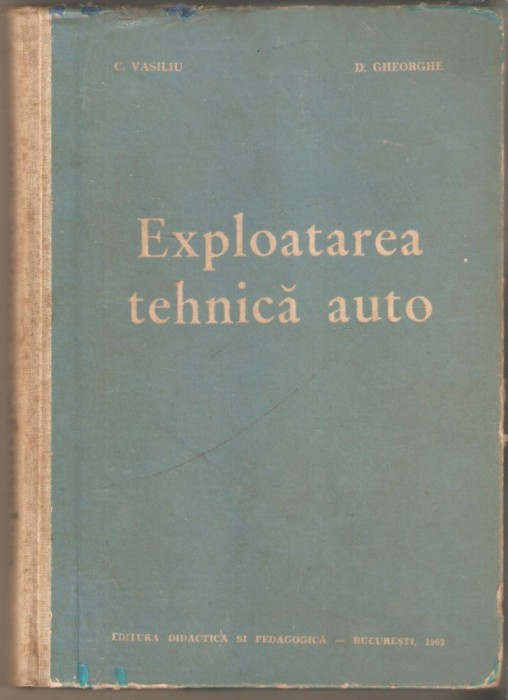 Exploatarea tehnica auto--C.Vasiliu
