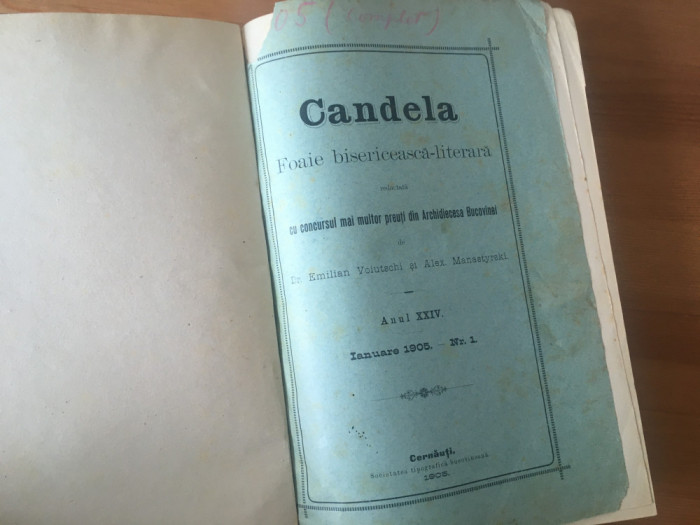 CANDELA FOAIE BISERICEASCA-LITERARA CERNAUTI 1905 COLEGAT 12NR. IAN-DEC. 804 PAG
