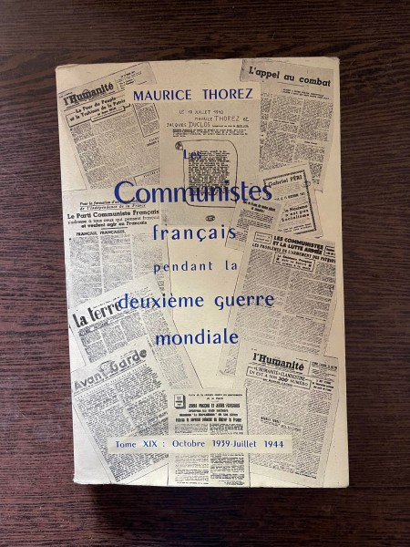 Maurice Thorez Communistes francais pendant la deuxieme guerre mondiale