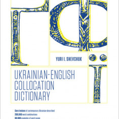 The Ukrainian-English Collocations Dictionary