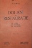 DOI ANI DE RESTAURATIE