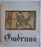 Gudruna - Virgil Tempeanu (traducere text medieval german) - Poezie epica