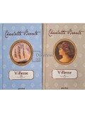 Charlotte Bronte - Villette, 2 vol. (Editia: 2012)
