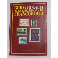 GUIDA BOLAFFI ALLA COLLEZIONE DI FRANCOBOLLI , 1994