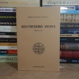 ARHIM. ZAHARIA ZAHAROU - RASCUMPARAND VREMEA : CUVINTE DE MANTUIRE , 2014 *