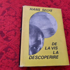 HANS SELYE - DE LA VIS LA DESCOPERIRE,RF14/2