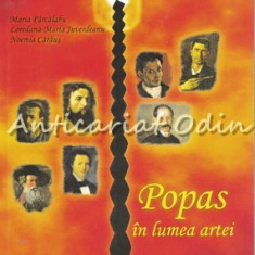 Popas In Lumea Artei - Maria Parcalabu, Loredana-Maria Juverdeanu