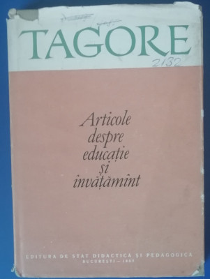 myh 28s - TAGORE - ARTICOLE DESPRE EDUCATIE SI INVATAMANT - ED 1961 foto