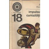 Impulsul curiozitatii - R. Floru