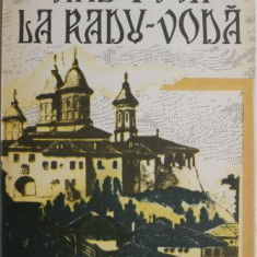 Cand toca la Radu-Voda (Roman documentar) – Mircea Constantinescu