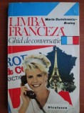 Maria Dumitrescu-Brates - Limba franceza. Ghid de conversatie