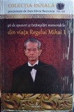 96 de spuneri și &icirc;nt&acirc;mplări memorabile din viața Regelui Mihai I, Dan-Silviu Boerescu