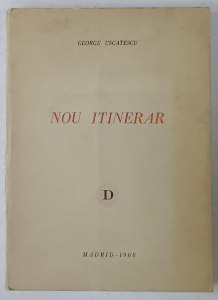 NOU ITINERAR de GEORGE USCATESCU , 1968