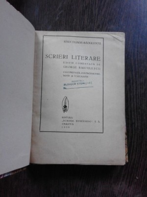 SCRIERI LITERARE - ION HELIADE RADULESCU foto